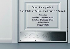 £ Door KICK PLATES 5 Finishes