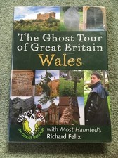 Ghost Tour of Great Britain: Wales by Richard Felix (Hardback, 2005) EX LIB VGC