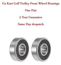 GO KART GOLF TROLLEY FRONT WHEEL BEARINGS ONE PAIR 2 Year -  SAME DAY DESPATCH