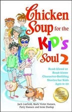 Chicken Soup for the Kid's Soul 2: Re..., Hansen, Patty