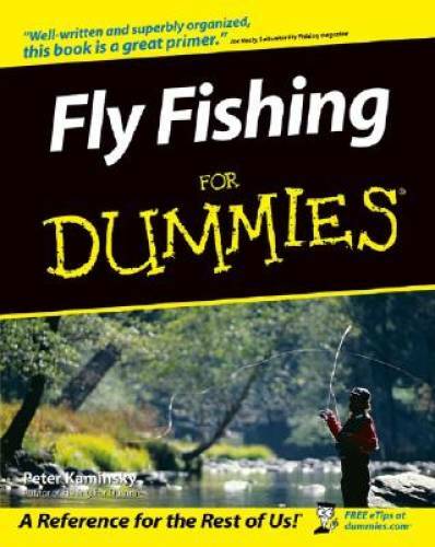 Fly fishing for dummies - fishing,