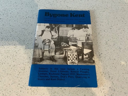 Bygone kent volume two - -,
