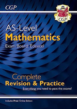 A-Level Maths for Edexcel: Year 1 & AS Complete Revision & Pract... by CGP Books