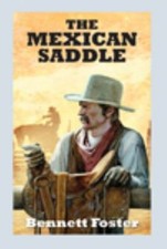 The Mexican Saddle Hardcover