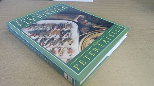 The complete fly fisher - the,