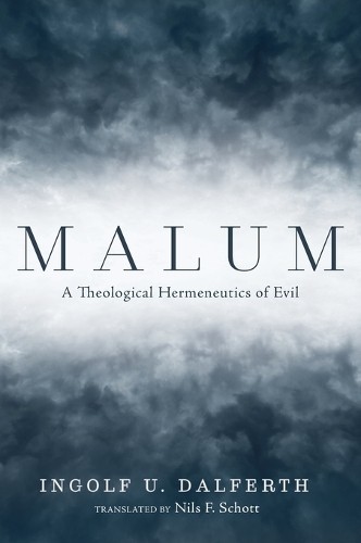 Ingolf dalferth malum - dalferth,