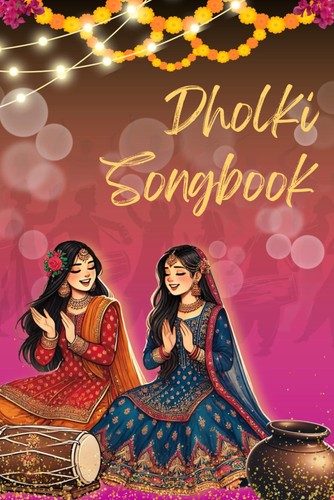 Dholki songbook compilation - songbook,