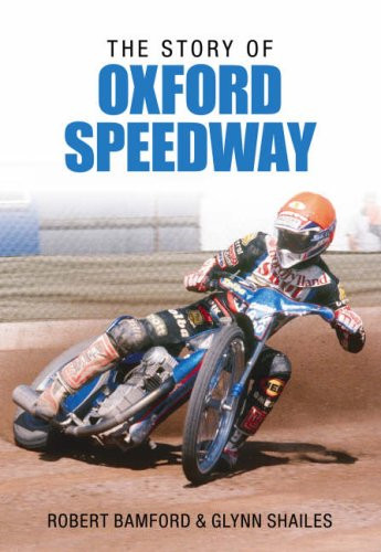 The story oxford speedway - of,