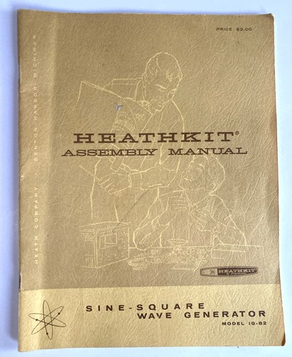 1962 heathkit assembly manual - heathkit,