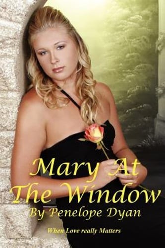 Mary the window penelope - the,