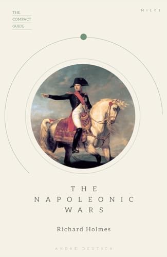 The napoleonic wars - the,