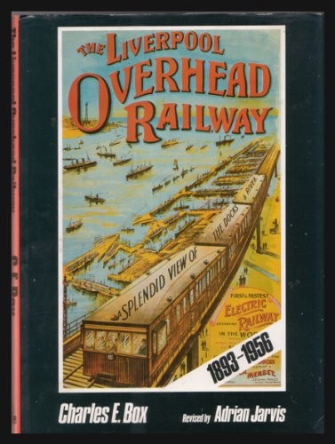 Liverpool overhead railway - overhead,