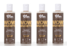 4 x PHIL SMITH WOW BRUNETTE COLOUR ILLUMINATING CONDITIONER BLACK TEA 300ml