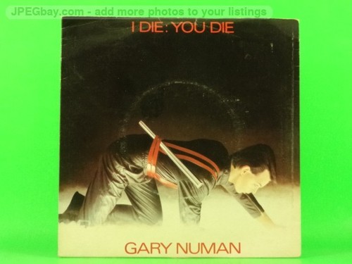 Numan gary die you - i,