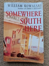 Somewhere South of Here, Kowalski, William