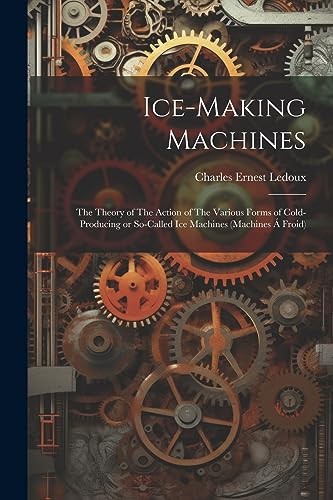 Ledoux ice making machines - -, ice-making