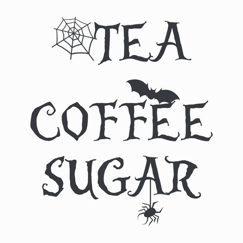 Gothic tea coffee - coffee,, sugar