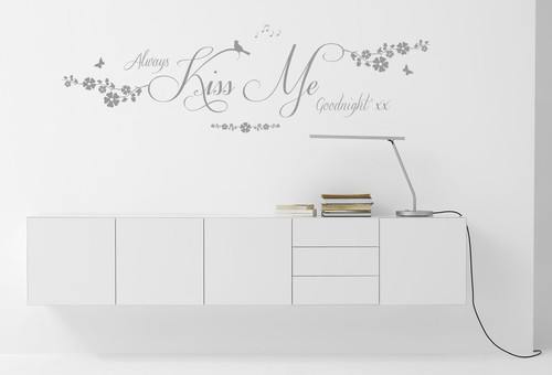 Always kiss goodnight - always,