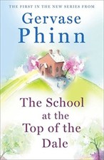 The School at the Top of the Dale,Gervase Phinn