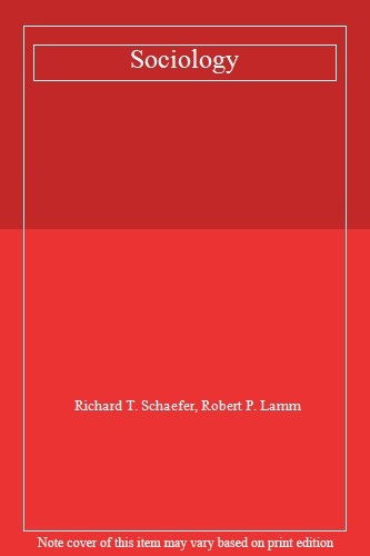Sociology richard schaefer - sociology,richard, t.