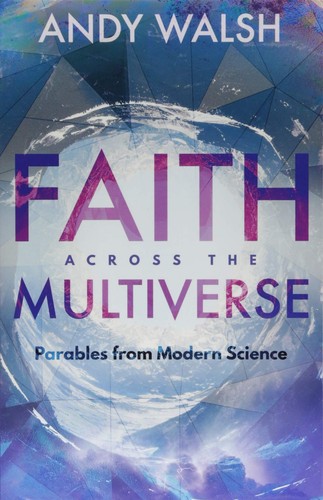 Faith across the multiverse - faith,