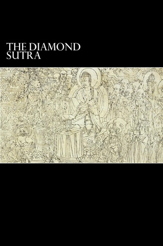 The diamond sutra - sutra:, and