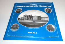 MORE MONKWEARMOUTH MEMORIES 2