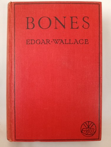 Bones edgar wallace early - bones, wallace.