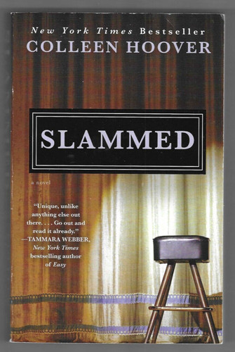 Slammed paperback by - by, colleen