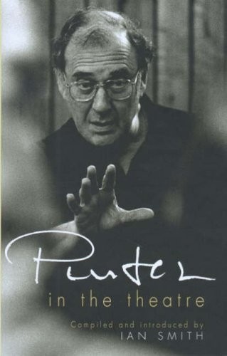 Pinter the theatre ian - pinter,