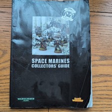 Games Workshop Warhammer 40k Space Marines Collectors Guide Second Edition 2003