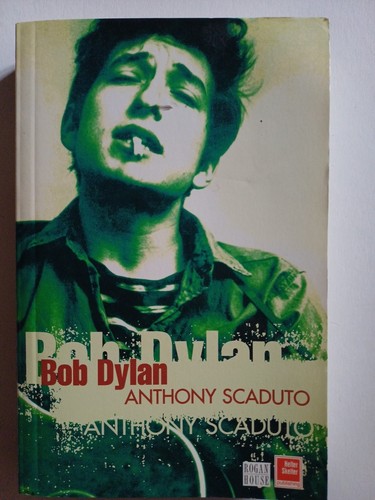 Bob dylan anthony - by, scaduto