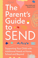 The Parent’S Guide to SEND