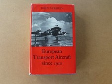 European transport aircraft since 1910, John Stroud (Putnam 1966)