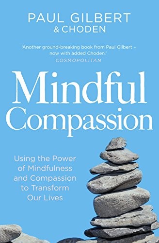 Mindful compassion prof paul - mindful, compassion-prof