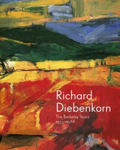 Richard diebenkorn the - diebenkorn,
