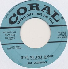 Bill Lawrence - Give Me This Night / Who Knows Why - Used Vin - Promo - V8100z