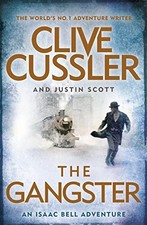 The Gangster: Isaac Bell #9 by