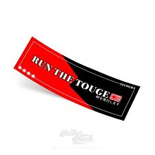 RUN THE TOUGE SLAP STICKER jdm