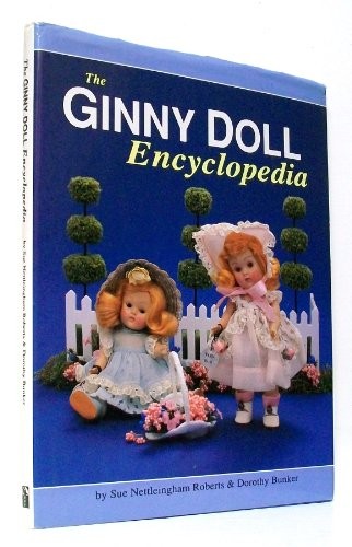 The ginny doll encyclopedia - ginny,
