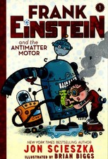 Frank Einstein and the antimatter motor (Paperback) - FREE Shipping