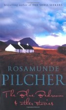 The Blue Bedroom and Other Stories (Coronet Books) By Rosamunde Pilcher