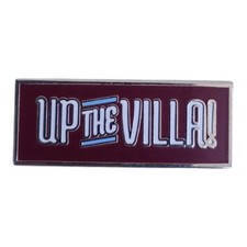 Aston Villa UP THE VILLA! Hard Enamel Football Pin Badge