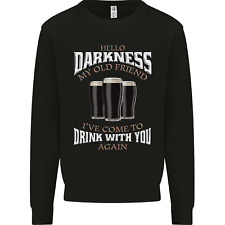 Hello Darkness My Old Friend Funny Guiness Mens Sweatshirt Jumper