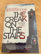 Eva Bjorg Aegisdottir, A Creak on the Stairs, Signed, first edition/printing
