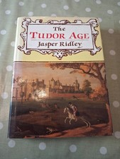 The Tudor Age , Jasper Ridley