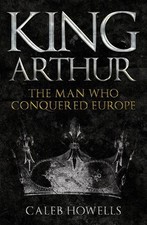 King Arthur: The Man Who