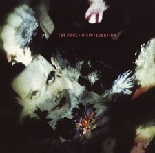 "THE CURE - DISINTEGRATION "