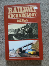 Railway Archaeology by O. S