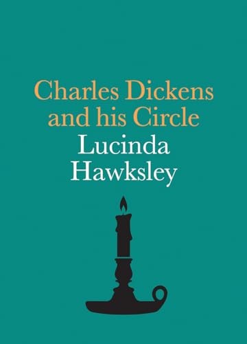 Charles dickens and his circle - his,